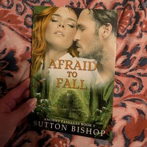 Afraid to fall by Sutton Bishop